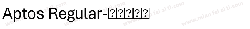 Aptos Regular字体转换